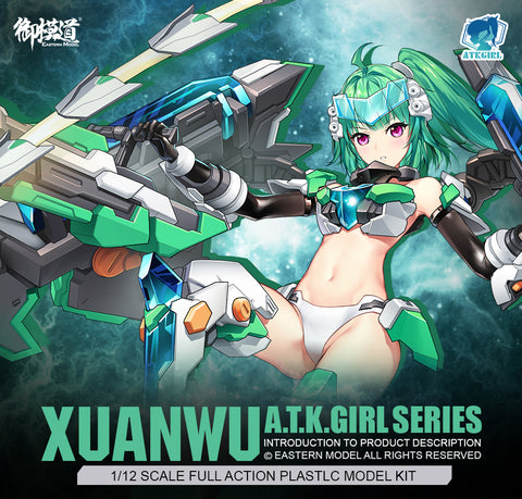 [Pre-order] EASTERN MODEL A.T. K. GRIL SERIES XuanWu